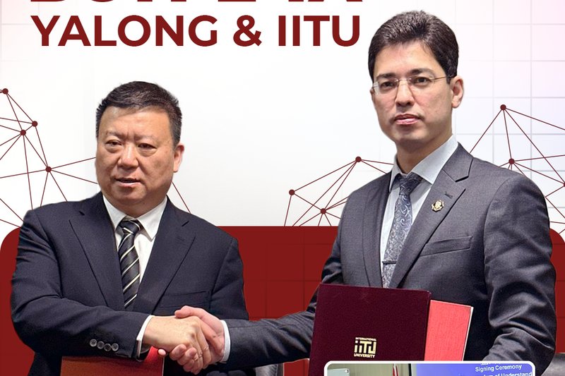 IITU and YaLong signed a memorandum of cooperation