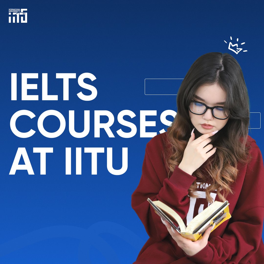 IELTS courses at IITU