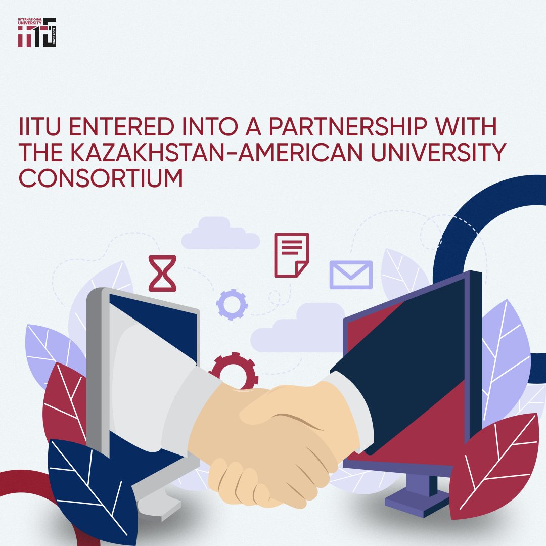 IITU entered into a partnership with the Kazakhstan-American University Consortium