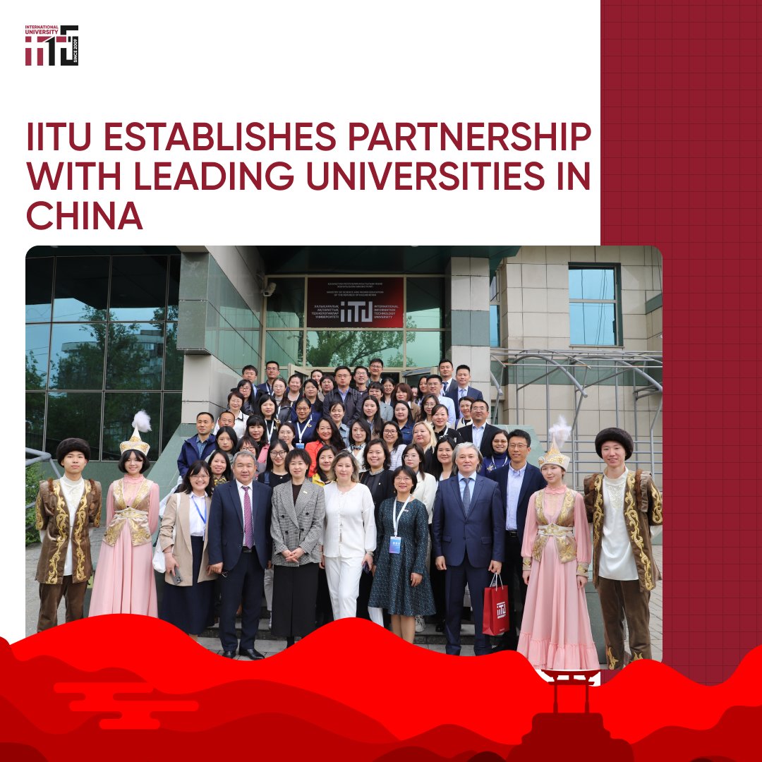 IITU establishes partnership with leading universities in China