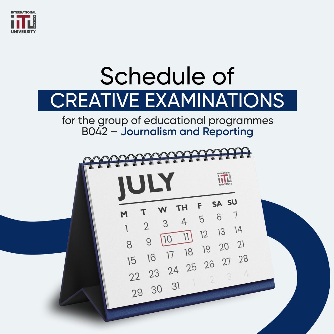 Schedule of creative examinations for the group of educational programmes "Journalism and Reporting"