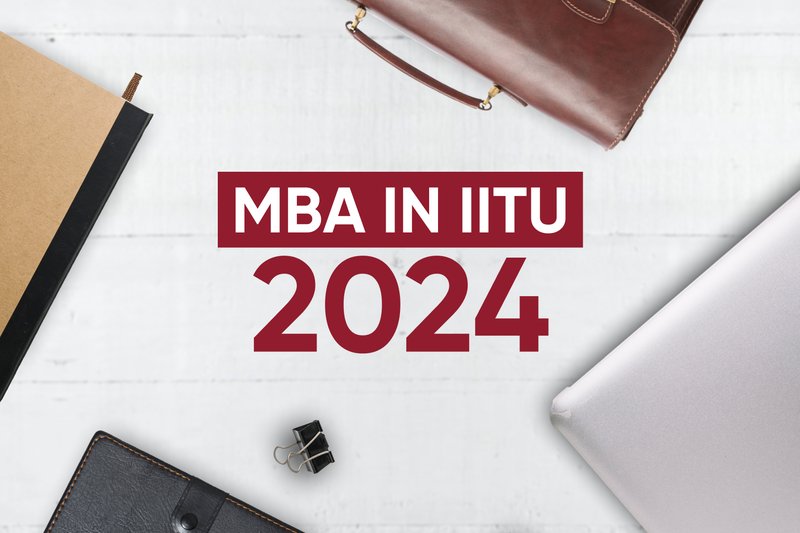 MBA IN IITU 2024