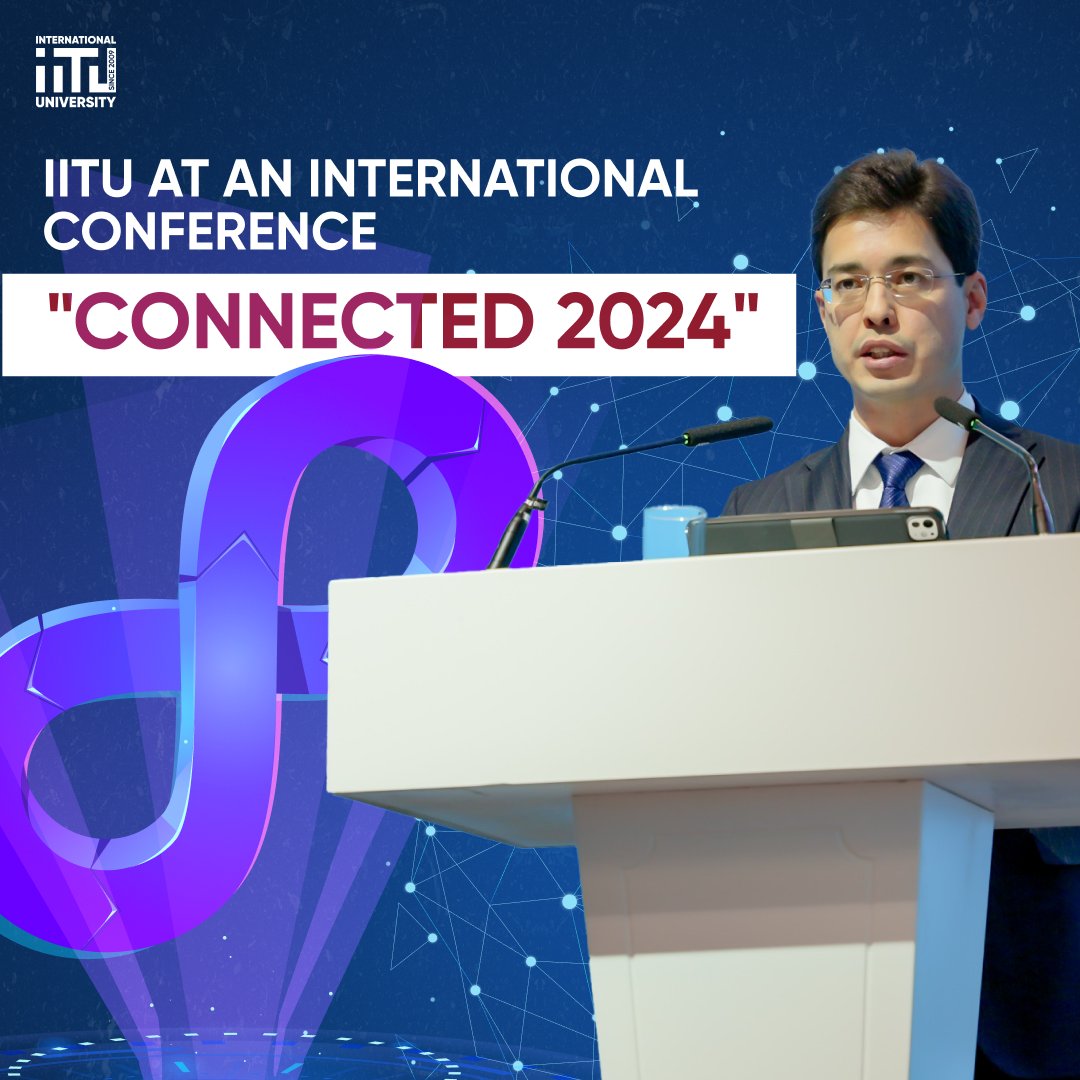 IITU at the international conference “CONNECTED 2024”