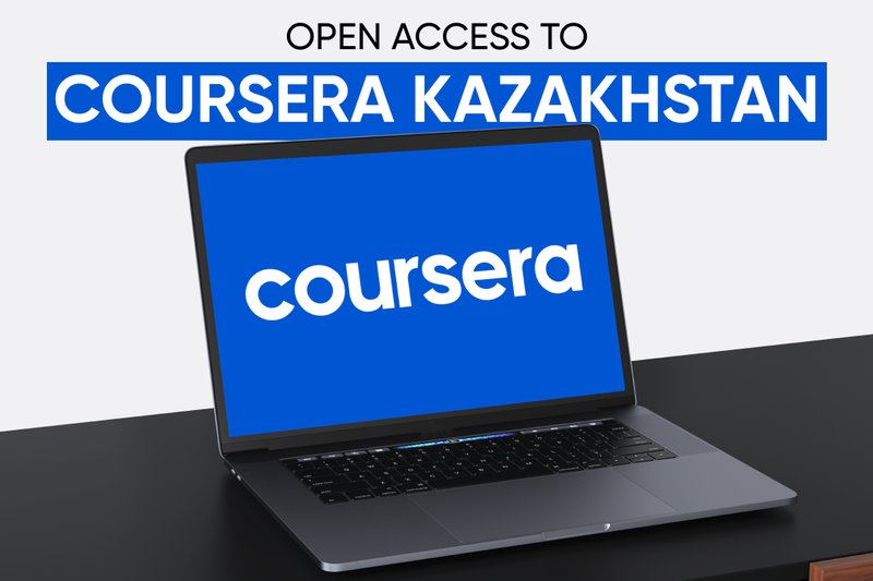 Open access to COURSERA KAZAKHSTAN