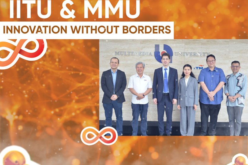 IITU & MMU: Innovation without Borders