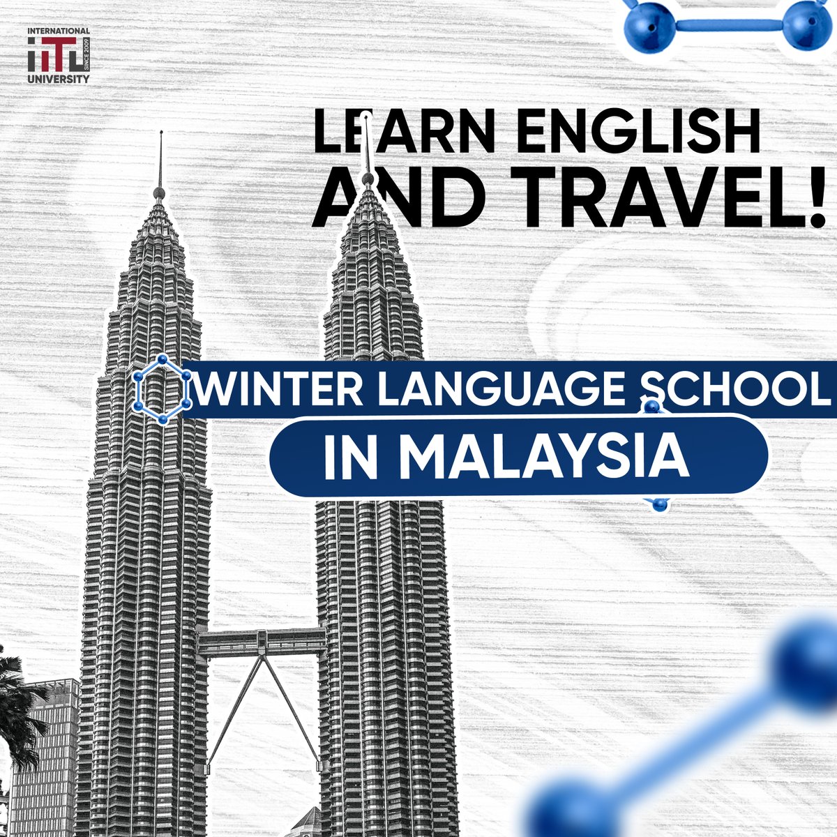 Learn English and travel! Winter language school in Malaysia