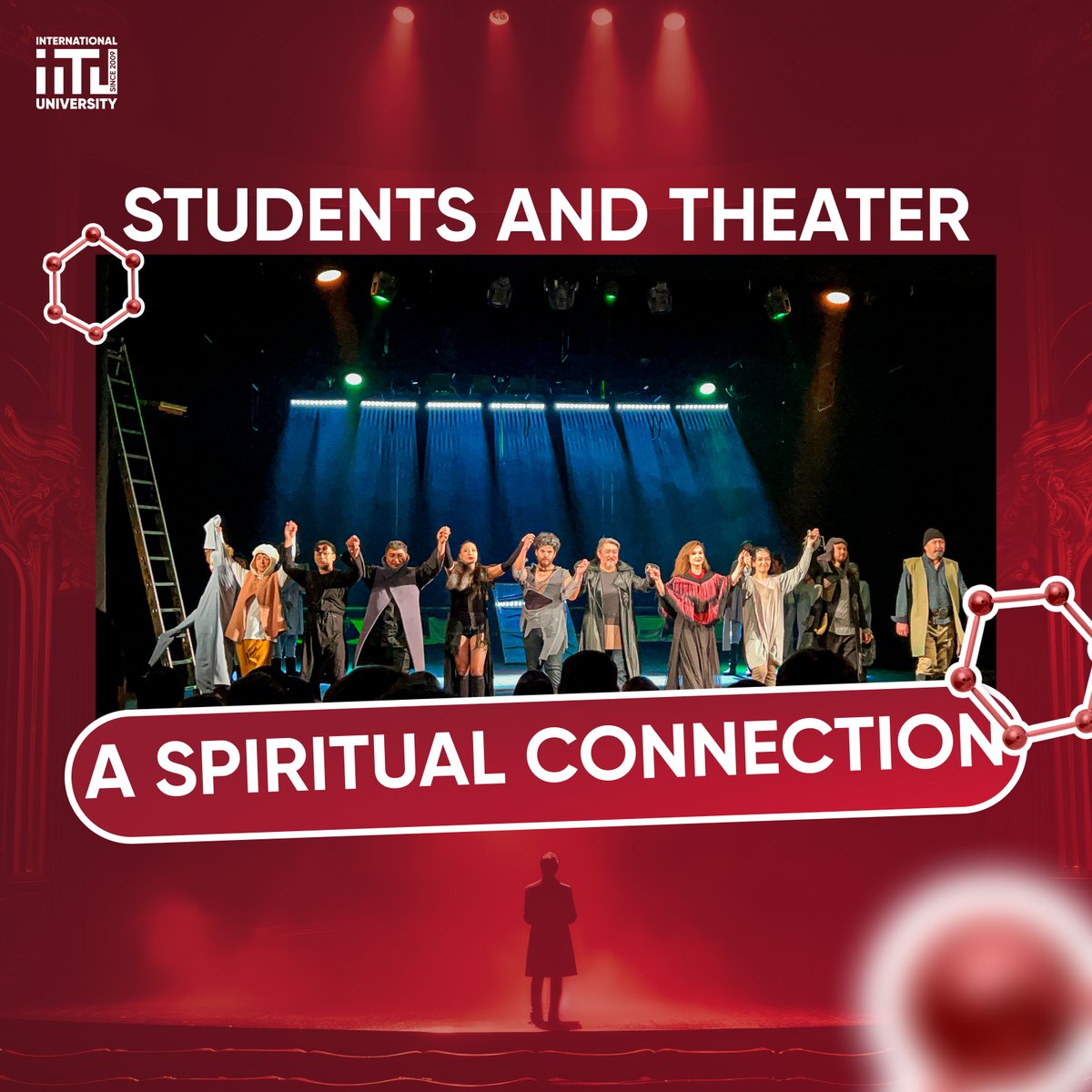 Students and theater - A spiritual connection