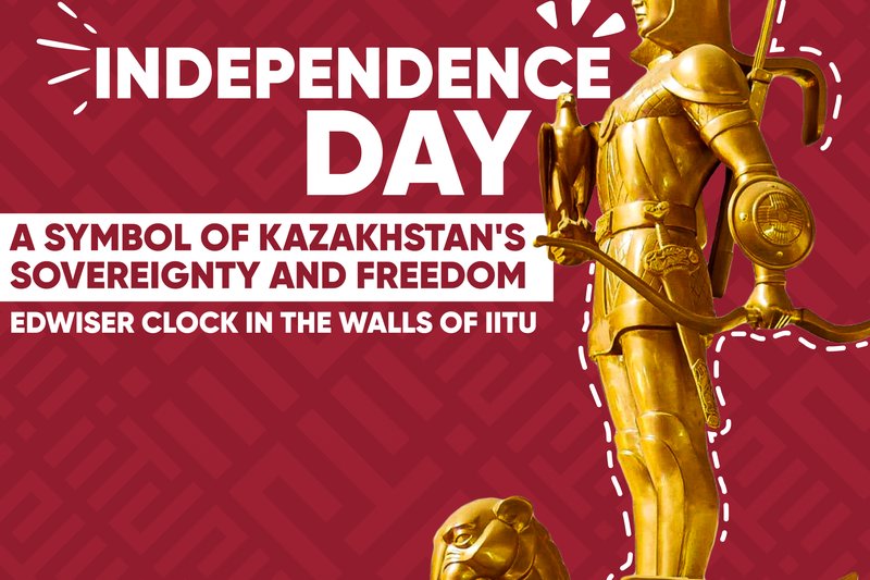 "Independence day - A symbol of Kazakhstan's sovereignty and freedom" Edwiser clock in the walls of IITU