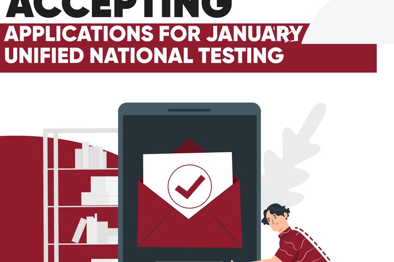 Accepting applications for January Unified National Testing Accepting