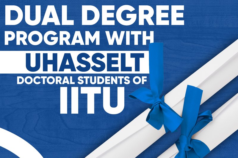 Dual degree program with UHasselt for IITU doctoral students