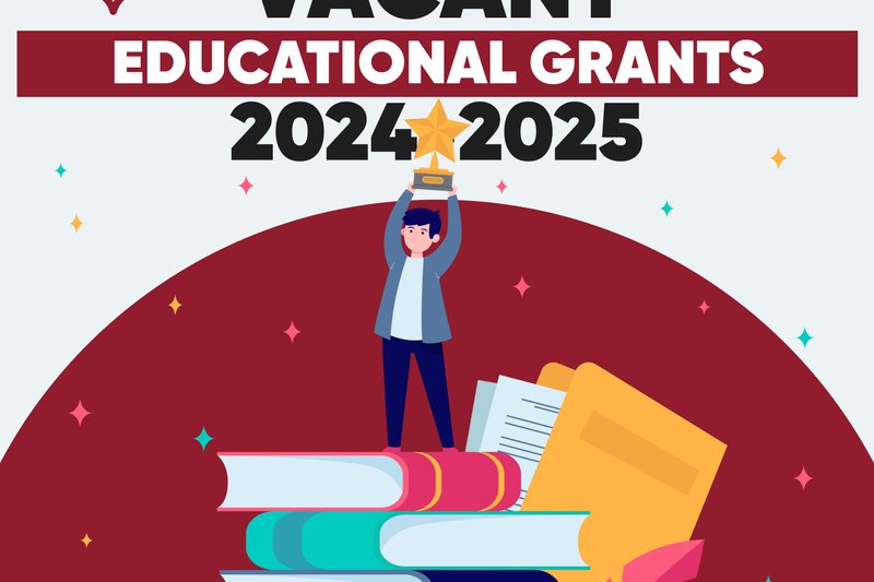 Vacant educational grants 2024-2025