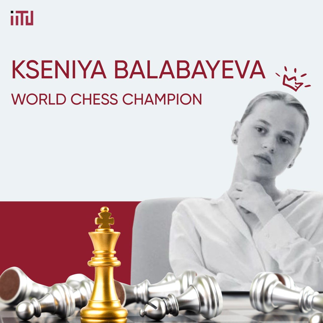 IITU STUDENT - WORLD CHESS CHAMPION!