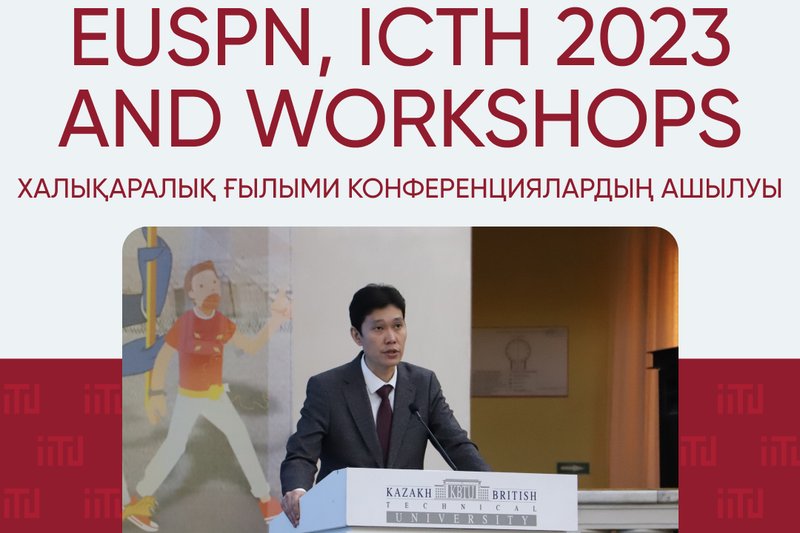 EUSPN, ICTH 2023 and Workshops ашылуы!