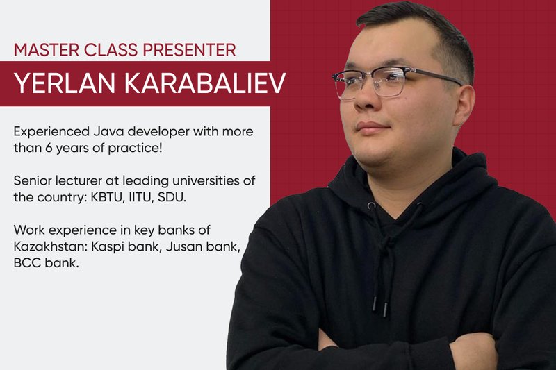 "Unique Master Class on Java and Python: Experience and Knowledge from Erlan Karabaliev"
