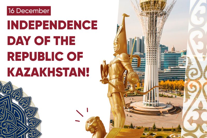 Congratulations on the Independence Day of the Republic of Kazakhstan!