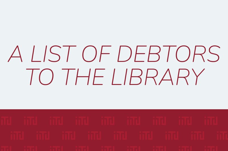 A list of debtors to the library