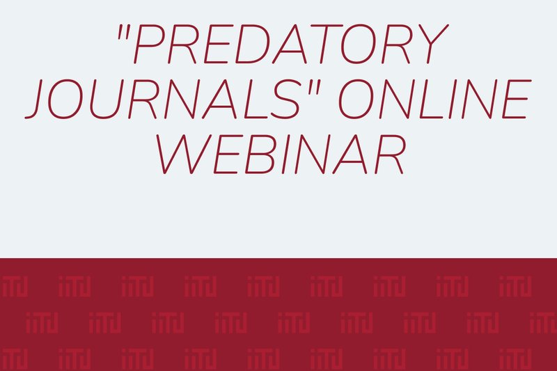"Predatory Journals" Online Webinar