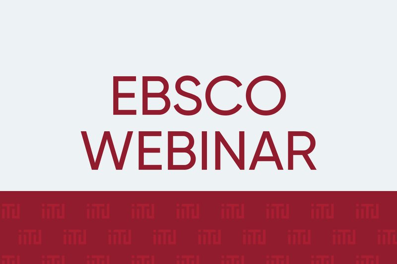 Webinar "Platform tools EBSCOhost®️ useful in educational and scientific activities. Access to Computers & Applied Sciences Complete and eBook ITCore databases".