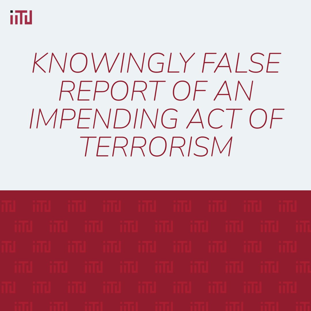 Knowingly false report of an impending act of terrorism