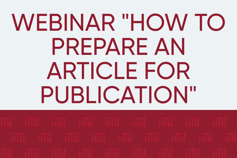 Webinar "How to prepare an article for publication"