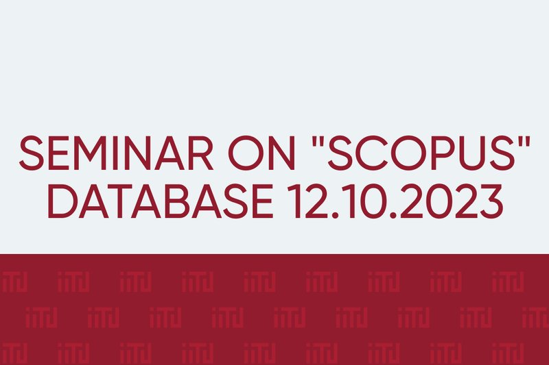 Seminar on "SCOPUS" database 12.10.2023