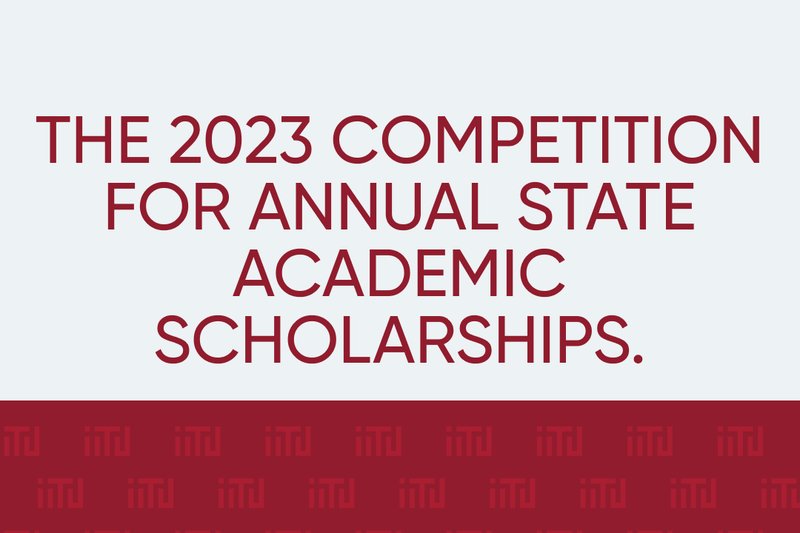 The 2023 competition for annual state academic scholarships.