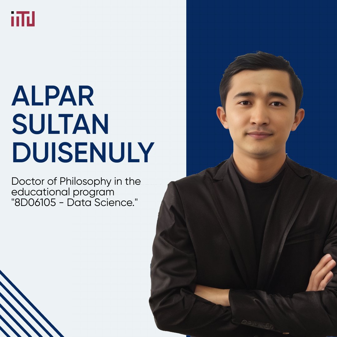 Alpar Sultan Duisenuly is a Doctor of Philosophy (PhD)!