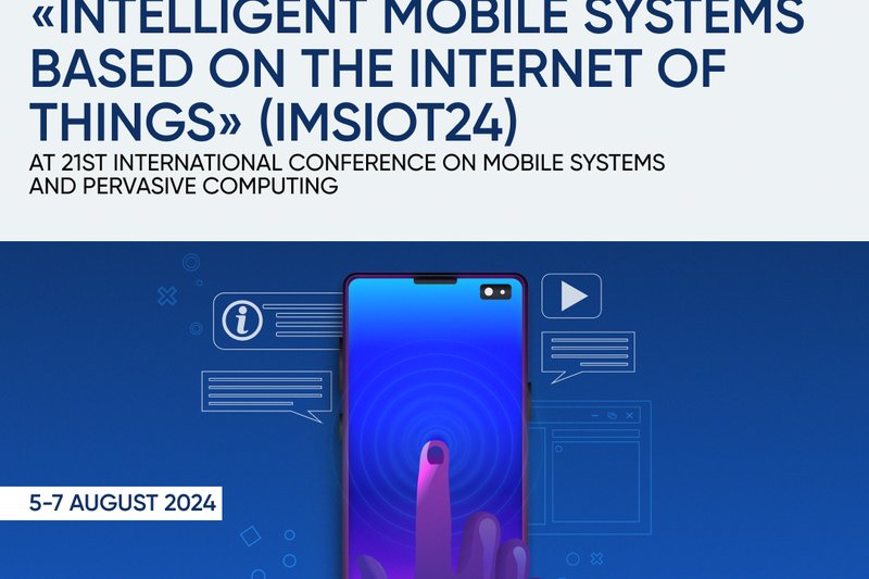 "Intelligent Mobile Systems based on the Internet of Things" (IMSIoT24) workshop