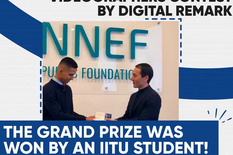 Videographers contest by Digital Remark - The grand prize was won by an IITU student!