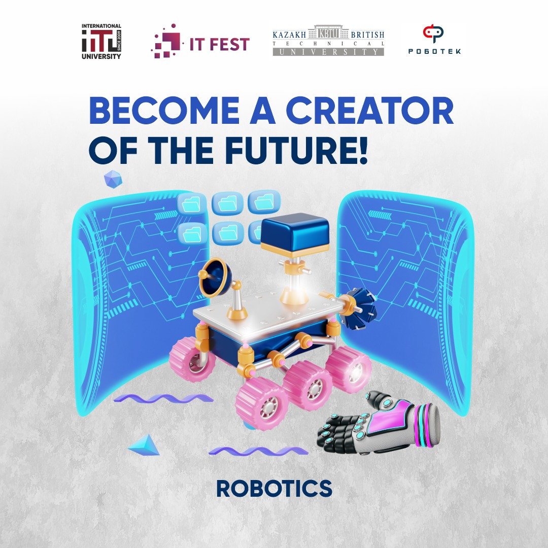 IT FEST 2024 "Robotics" - Become a creator of the future!