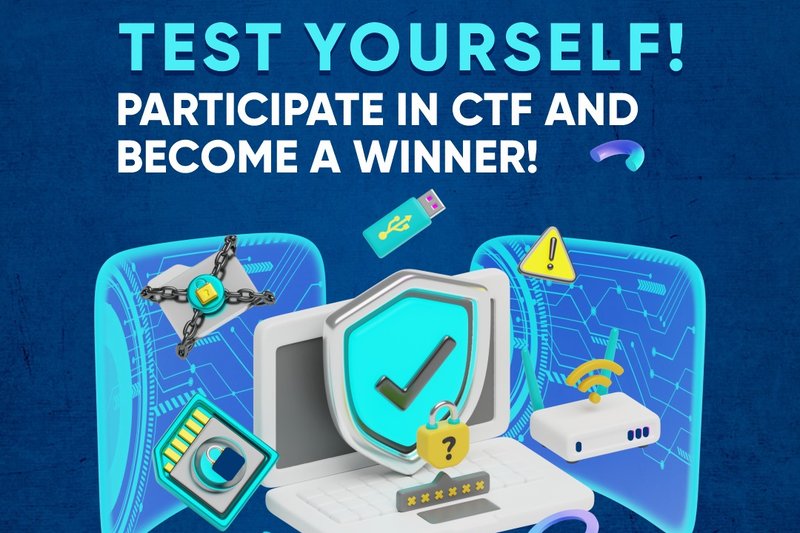 Test yourself! participate in ctf and become a winner!