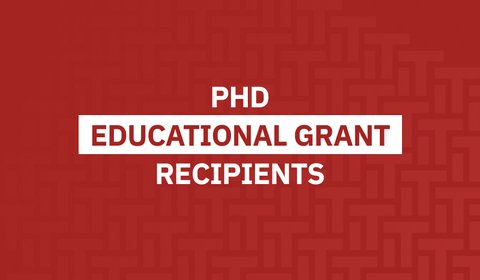 PhD Educational Grant Recipients