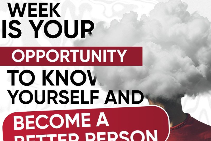 Psychology Week is your oppertunity to know yourself and become better!
